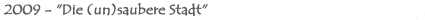 Fackelbau 2009
