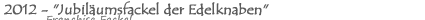 Fackelbau 2012 - Franchise Fackel