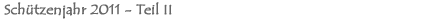 Schtzenjahr 2011